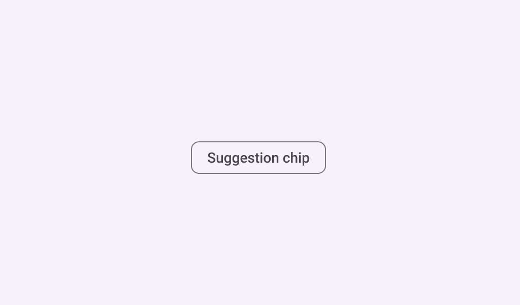 Suggestion chip
image